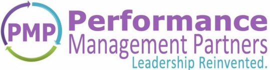 PMP PERFORMANCE MANAGEMENT PARTNERS LEADERSHIP REINVENTED.