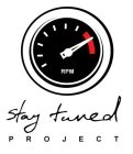 RPM STAY TUNED PROJECT