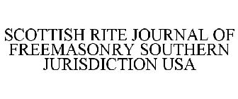 SCOTTISH RITE JOURNAL OF FREEMASONRY SOUTHERN JURISDICTION USA