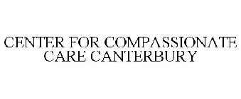 CENTER FOR COMPASSIONATE CARE CANTERBURY