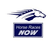 HORSE RACES NOW