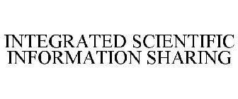 INTEGRATED SCIENTIFIC INFORMATION SHARING