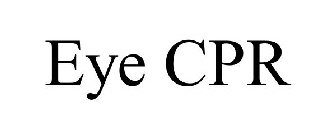 EYE CPR