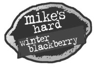 MIKE'S HARD WINTER BLACKBERRY