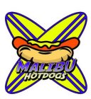 MALIBU HOTDOGS
