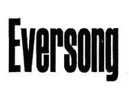 EVERSONG