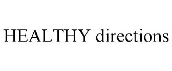 HEALTHY DIRECTIONS
