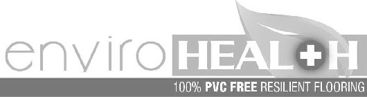 ENVIROHEALTH 100% PVC FREE RESILIENT FLOORING