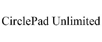 CIRCLEPAD UNLIMITED