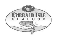 DRISCOLL FOODS EMERALD ISLE SEAFOOD