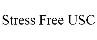 STRESS FREE USC