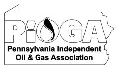 PIOGA PENNSYLVANIA INDEPENDENT OIL & GAS ASSOCIATION