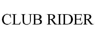 CLUB RIDER