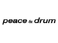 PEACE & DRUM