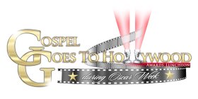 GOSPEL GOES TO HOLLYWOOD AWARDS LUNCHEON DURING OSCAR WEEK