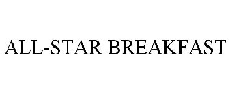ALL-STAR BREAKFAST