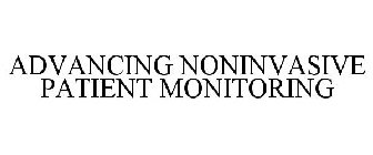 ADVANCING NONINVASIVE PATIENT MONITORING