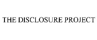 THE DISCLOSURE PROJECT