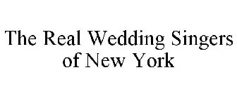 THE REAL WEDDING SINGERS OF NEW YORK
