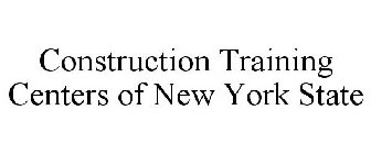 CONSTRUCTION TRAINING CENTERS OF NEW YORK STATE