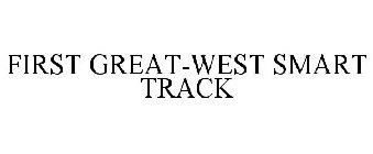 FIRST GREAT-WEST SMART TRACK