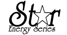 STAR ENERGY SERIES