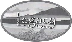 LEGACY FLOORS