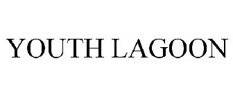 YOUTH LAGOON