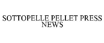 SOTTOPELLE PELLET PRESS NEWS