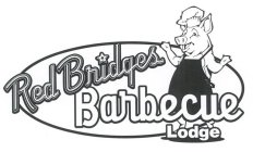 RED BRIDGES BARBECUE LODGE