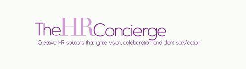 THEHRCONCIERGE CREATIVE HR SOLUTIONS THAT IGNITE VISION, COLLABORATION AND CLIENT SATISFACTION