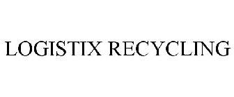 LOGISTIX RECYCLING