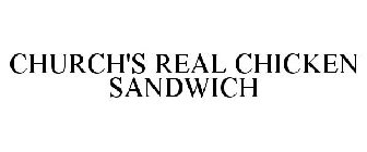 CHURCH'S REAL CHICKEN SANDWICH