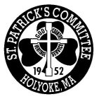 ST. PATRICK'S COMMITTEE HOLYOKE, MA GOD COUNTRY HERITAGE SERVICE 1952