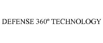 DEFENSE 360º TECHNOLOGY