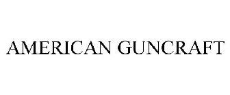 AMERICAN GUNCRAFT