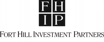 FHIP FORT HILL INVESTMENT PARTNERS