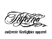 INFERNO AUTHENTIC FIREFIGHTER APPAREL