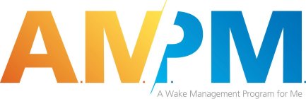 AMPM A WAKE MANAGEMENT PROGRAM FOR ME