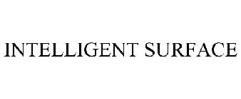 INTELLIGENT SURFACE