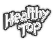 HEALTHY TOP