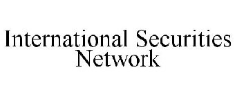 INTERNATIONAL SECURITIES NETWORK