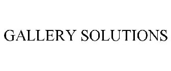 GALLERY SOLUTIONS