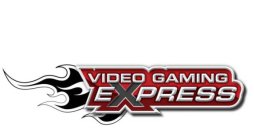 VIDEO GAMING EXPRESS