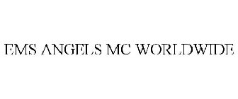 EMS ANGELS MC WORLDWIDE