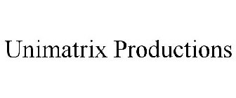 UNIMATRIX PRODUCTIONS