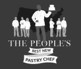 THE PEOPLE'S BEST NEW PASTRY CHEF