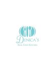 DENICA'S REAL FOOD KITCHEN