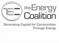 TEC THE ENERGY COALITION GENERATING CAPITAL FOR COMMUNITIES THROUGH ENERGYTAL FOR COMMUNITIES THROUGH ENERGY