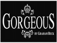 GORGEOUS BY GRAHAM BECK